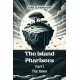 The Island Pharisees Part I the Town