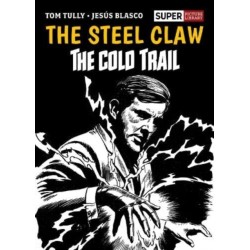 The Steel Claw: The Cold Trail
