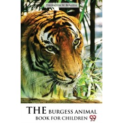 The Burgess Animal Book for Children