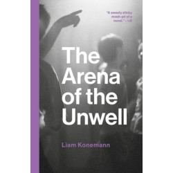 The The Arena of the Unwell