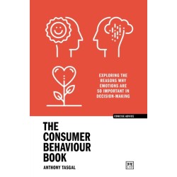 The Consumer Behaviour Book: Exploring the reasons why emotions are so important in decision-making