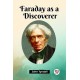 Faraday as a Discoverer (Edition2023)