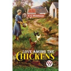 Love Among the Chickens