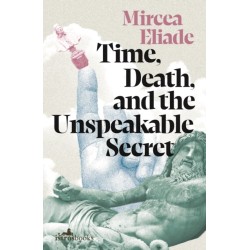 Time, Death and the Unspeakable Secret