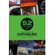 52 Assignments: Photographic Exposure