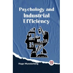 Psychology and Industrial Efficiency