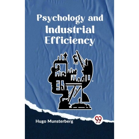 Psychology and Industrial Efficiency