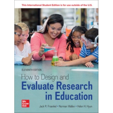 How to Design and Evaluate Research in Education ISE