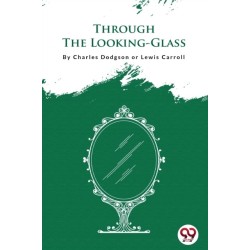 Through the Looking-Glass