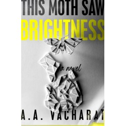 This Moth Saw Brightness