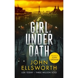Girl, Under Oath: A legal thriller