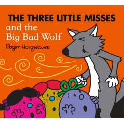 The Three Little Misses and the Big Bad Wolf