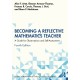 Becoming a Reflective Mathematics Teacher: A Guide for Observations and Self-Assessment