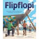 Flipflopi: How a Boat Made from Flip-Flops Is Helping to Save the Ocean