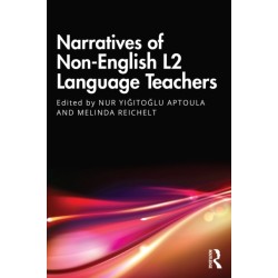 Narratives of Non-English L2 Language Teachers