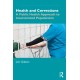 Health and Corrections: A Public Health Approach to Incarcerated Populations