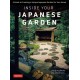 Inside Your Japanese Garden: A Guide to Creating a Unique Japanese Garden for Your Home