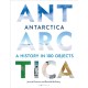 Antarctica: A History in 100 Objects