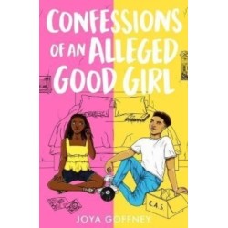 Confessions of an Alleged Good Girl: Winner of Best YA Fiction, Black Book Awards 2022