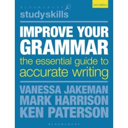 Improve Your Grammar: The Essential Guide to Accurate Writing