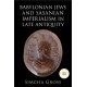 Babylonian Jews and Sasanian Imperialism in Late Antiquity