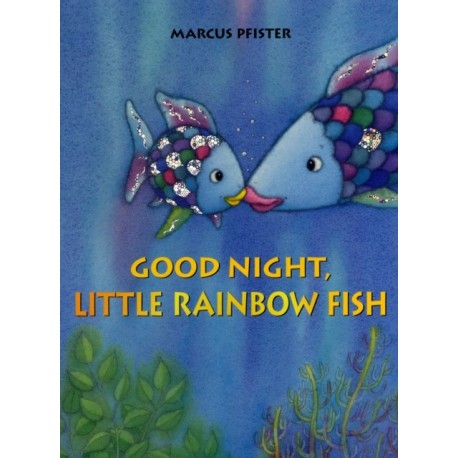 Good Night, Little Rainbow Fish