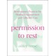 Permission to Rest