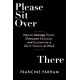 Please Sit Over There: How To Manage Power, Overcome Exclusion, and Succeed as a Black Woman at Work