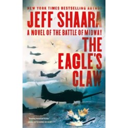 The Eagle's Claw: A Novel of the Battle of Midway