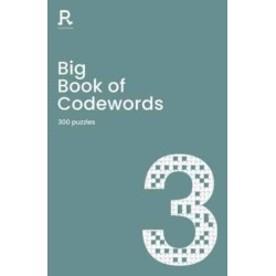 Big Book of Codewords Book 3: a bumper codeword book for adults containing 300 puzzles