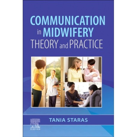 Communication in Midwifery: Theory and Practice