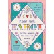 Real Talk Tarot - Gift Edition: Mystical Answers for a Chaotic World - 78-card Deck and Guide Book