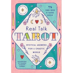 Real Talk Tarot - Gift Edition: Mystical Answers for a Chaotic World - 78-card Deck and Guide Book