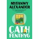 Cath Fenthyg