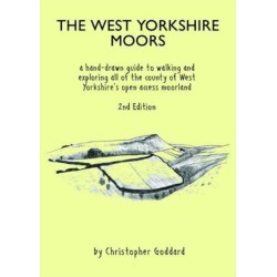 The West Yorkshire Moors: A hand-drawn guide to walking and exploring all of the county of West Yorkshire's open access moorland
