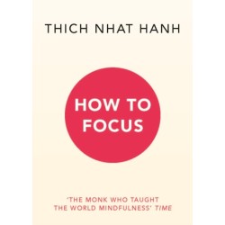 How to Focus
