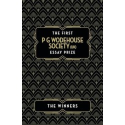 The First P G Wodehouse Society (UK) Essay Prize: The Winners