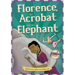 Florence, the Acrobat and the Elephant