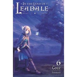 In the Land of Leadale, Vol. 6 (light novel)