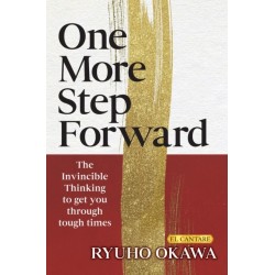One More Step Forward: The Invincible Thinking to Get You Through Tough Times