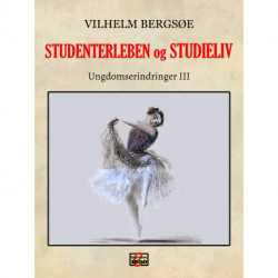 Studenterleben og studieliv: Erindringer fra midten af det 19. århundrede