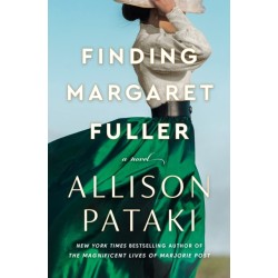 Finding Margaret Fuller: A Novel