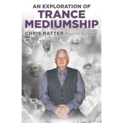 Exploration of Trance Mediumship, An