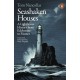 Seashaken Houses: A Lighthouse History from Eddystone to Fastnet