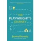 The Playwright's Journey: From First Spark to First Night