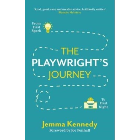 The Playwright's Journey: From First Spark to First Night