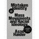 Mistaken Identity: Mass Movements and Racial Ideology