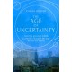 The Age of Uncertainty: how the greatest minds in physics changed the way we see the world