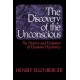 The Discovery Of The Unconscious: The History And Evolution Of Dynamic Psychiatry