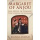 Margaret of Anjou: She-Wolf of France, Twice Queen of England